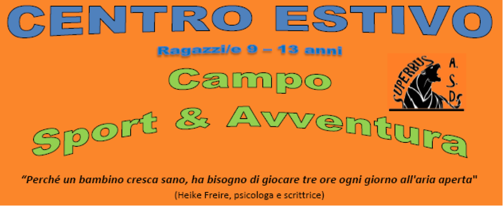 CENTRO ESTIVO CAMPO SPORT & AVVENTURA